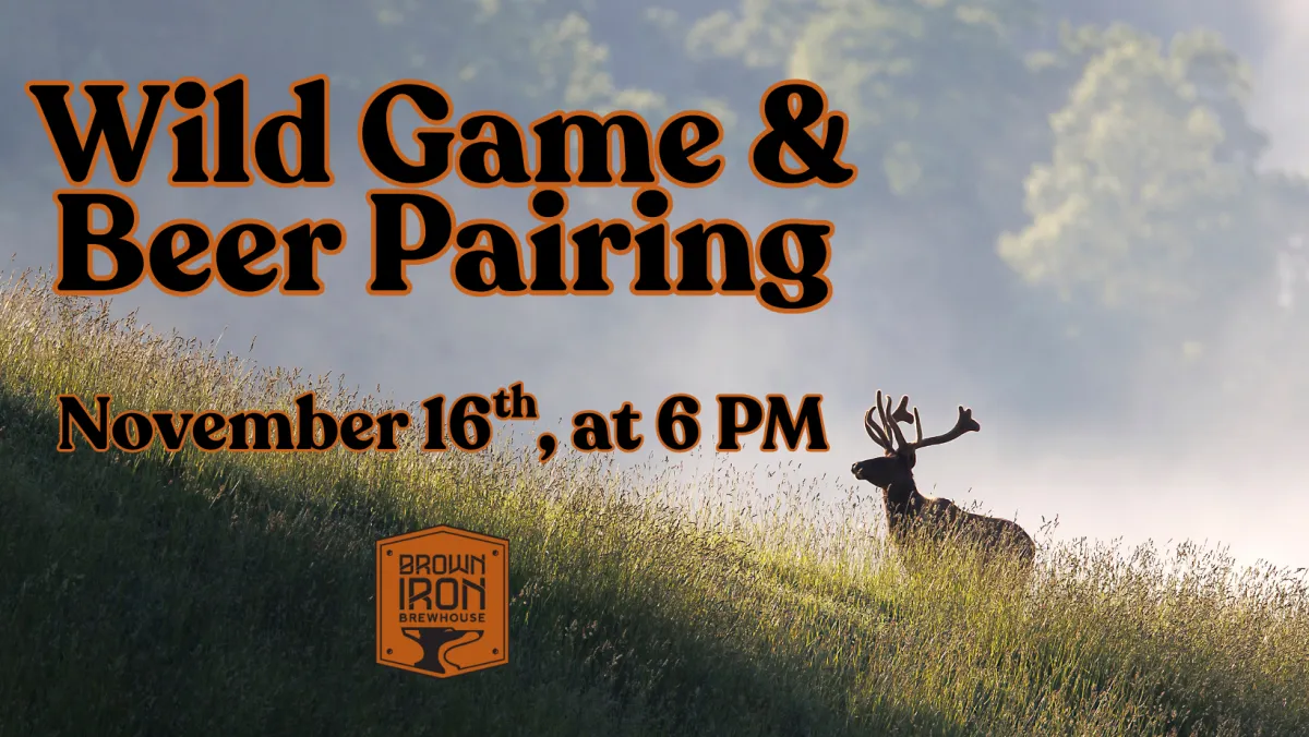 Wild Game and Beer Pairing — Brown Iron - 2